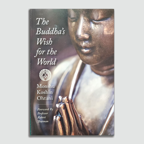 the buddha’s wish for the world